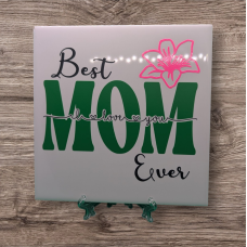 Best Mom Ever Tile