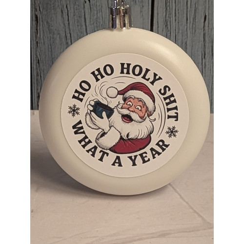 Ho Ho Ho What A Year Ornament